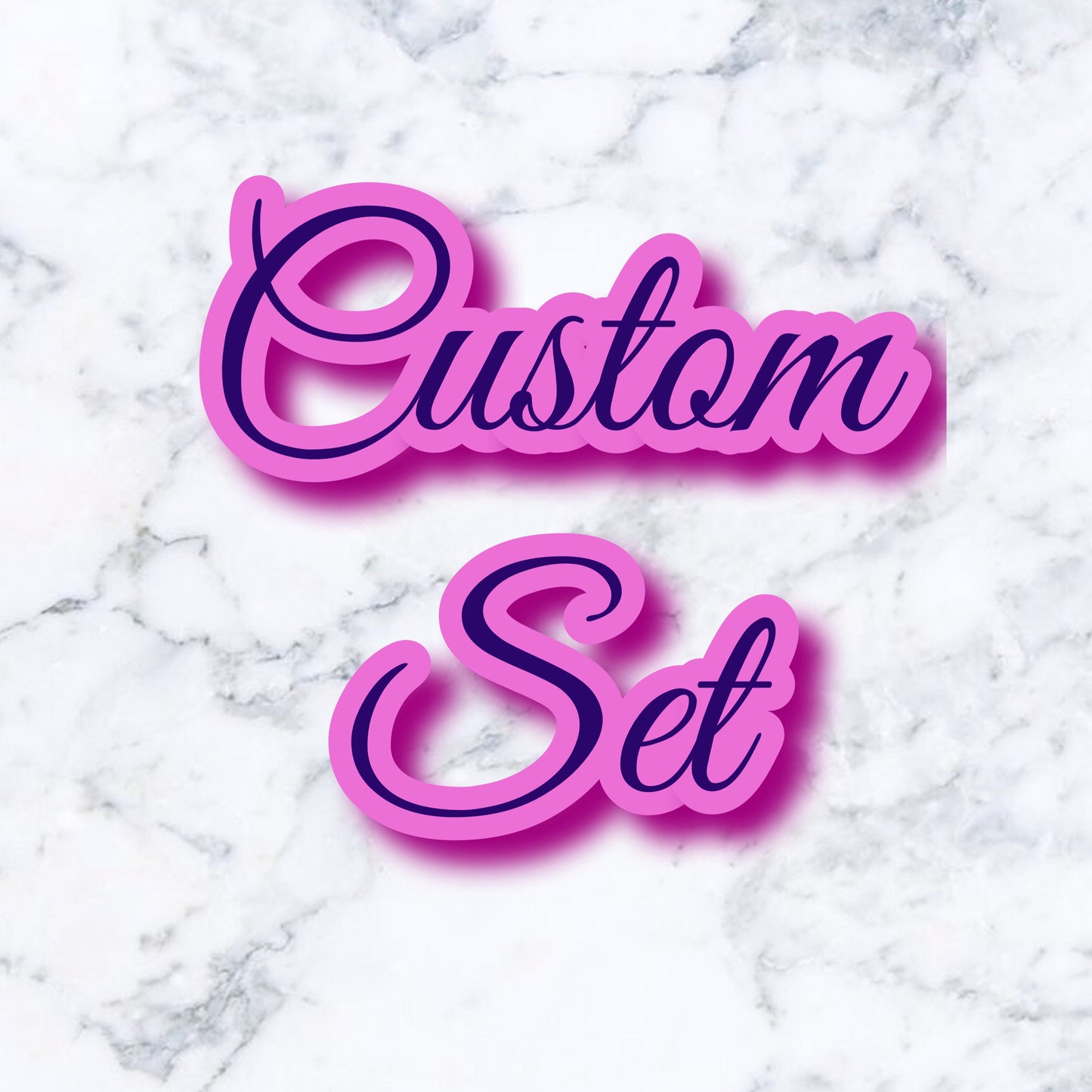 Custom Set $15